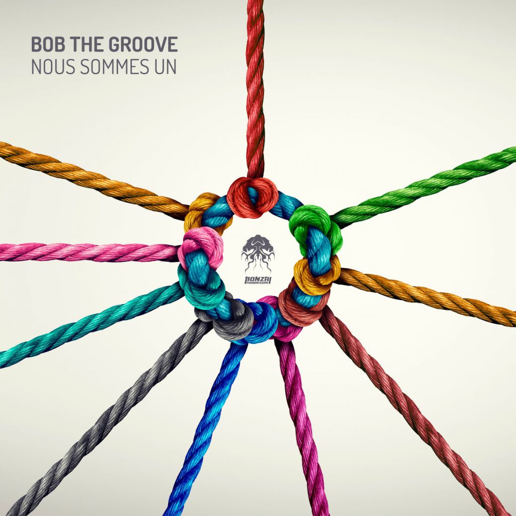 Bob The Groove - Nous Sommes Un [BP10432021]
